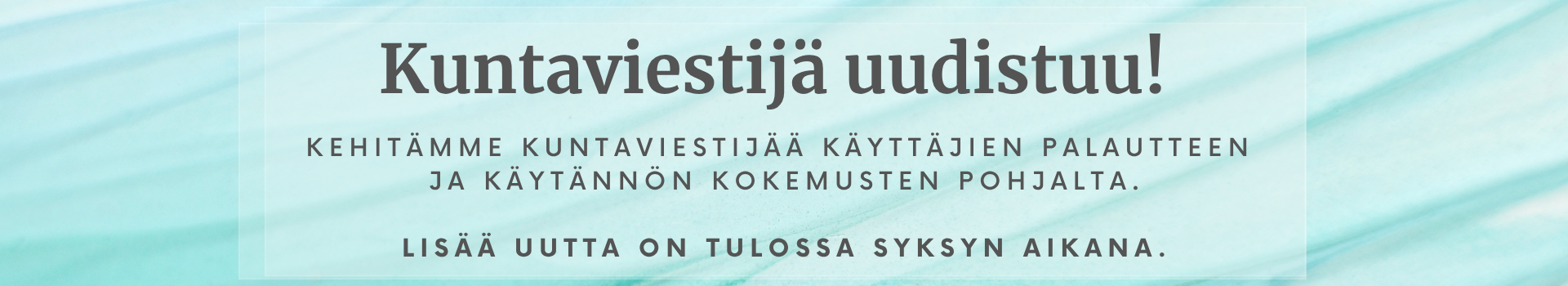 Kuntaviestijä uudistuu! (3)